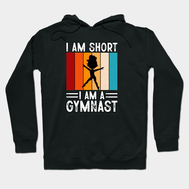 i'm short i'm a gymnast Hoodie by kakimonkey